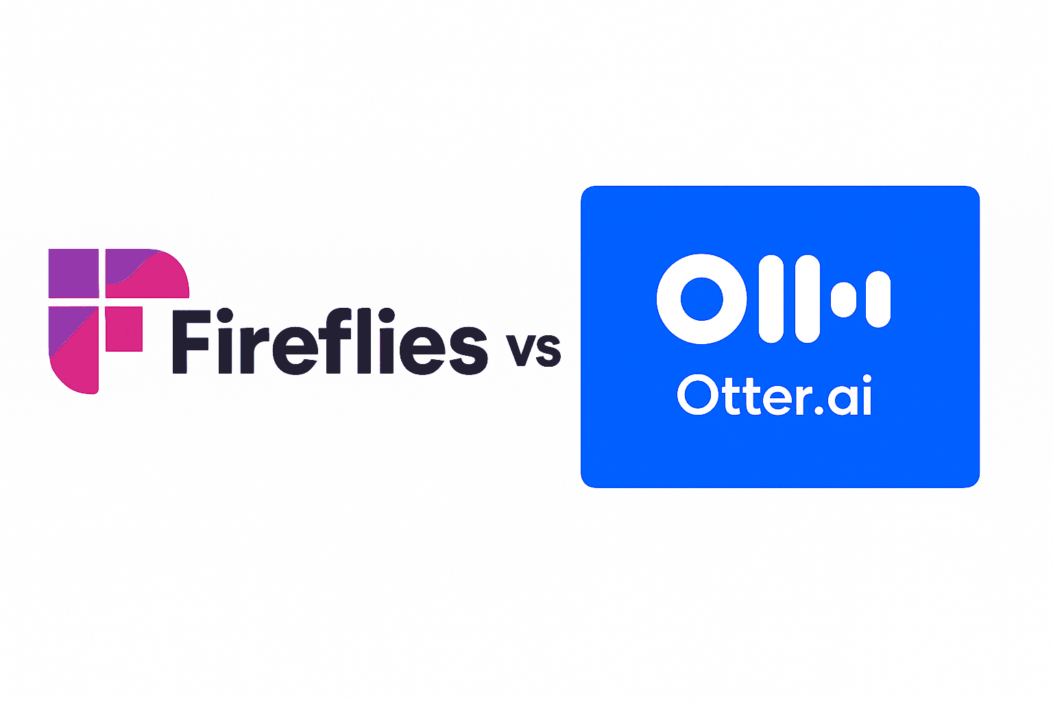 Fireflies vs Otter.ai : a Deep Comparison